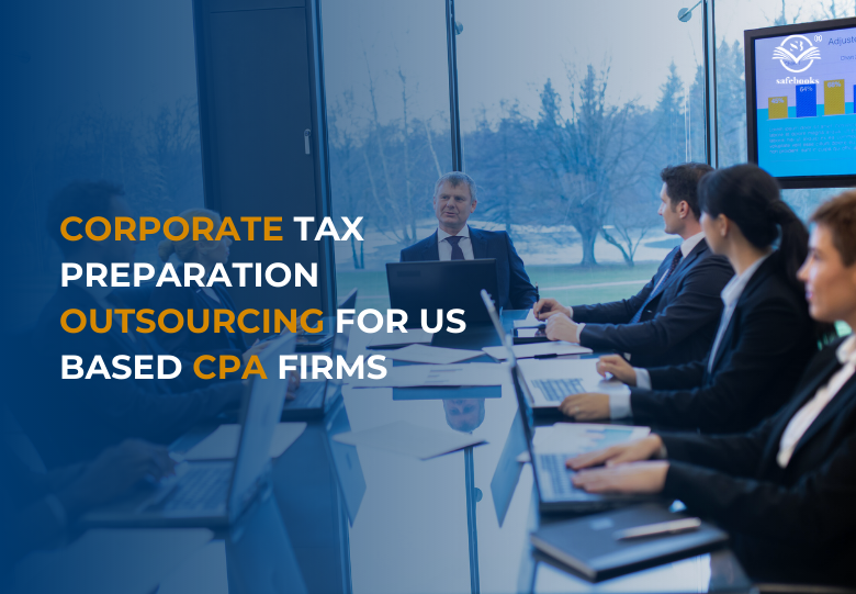 Corporate Tax Preparation Outsourcing for US based CPA firms