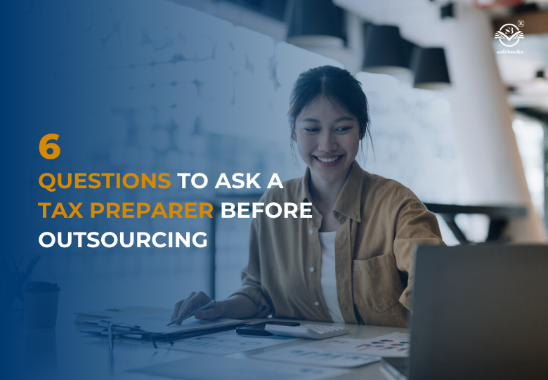 Questions to ask a tax preparer before outsourcing Tax preparation services