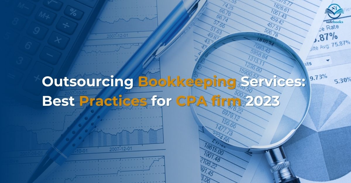 Outsourcing Bookkeeping Services for CPA firm