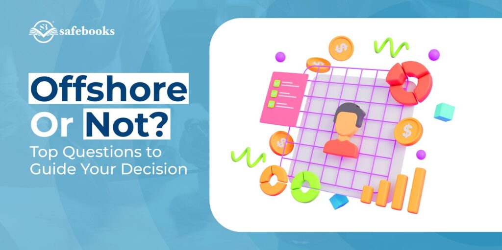 Offshore Accounting: 7 Vetting Questions Every U.S. Firm Must Ask