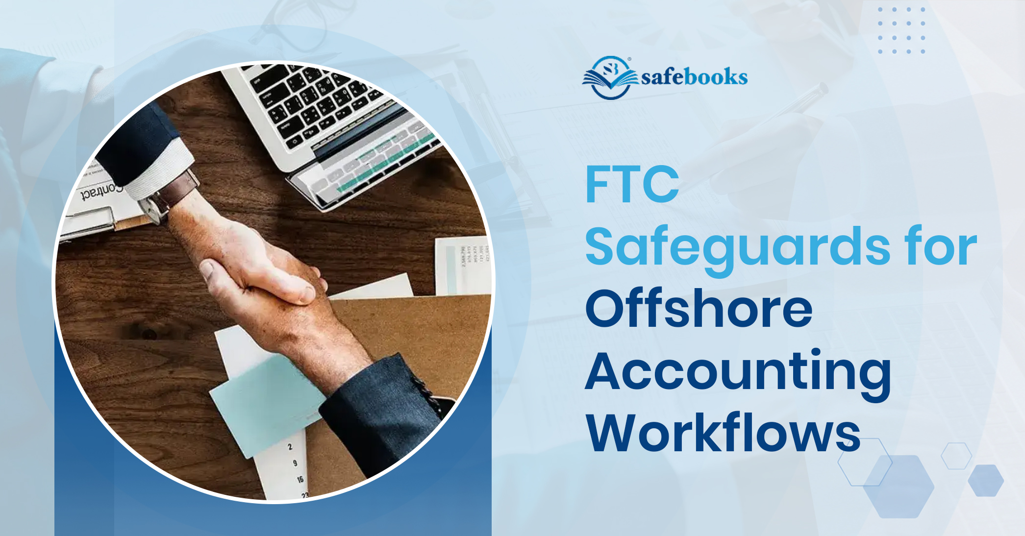 FTC Safeguards Rule for CPA Firms With Offshore Teams