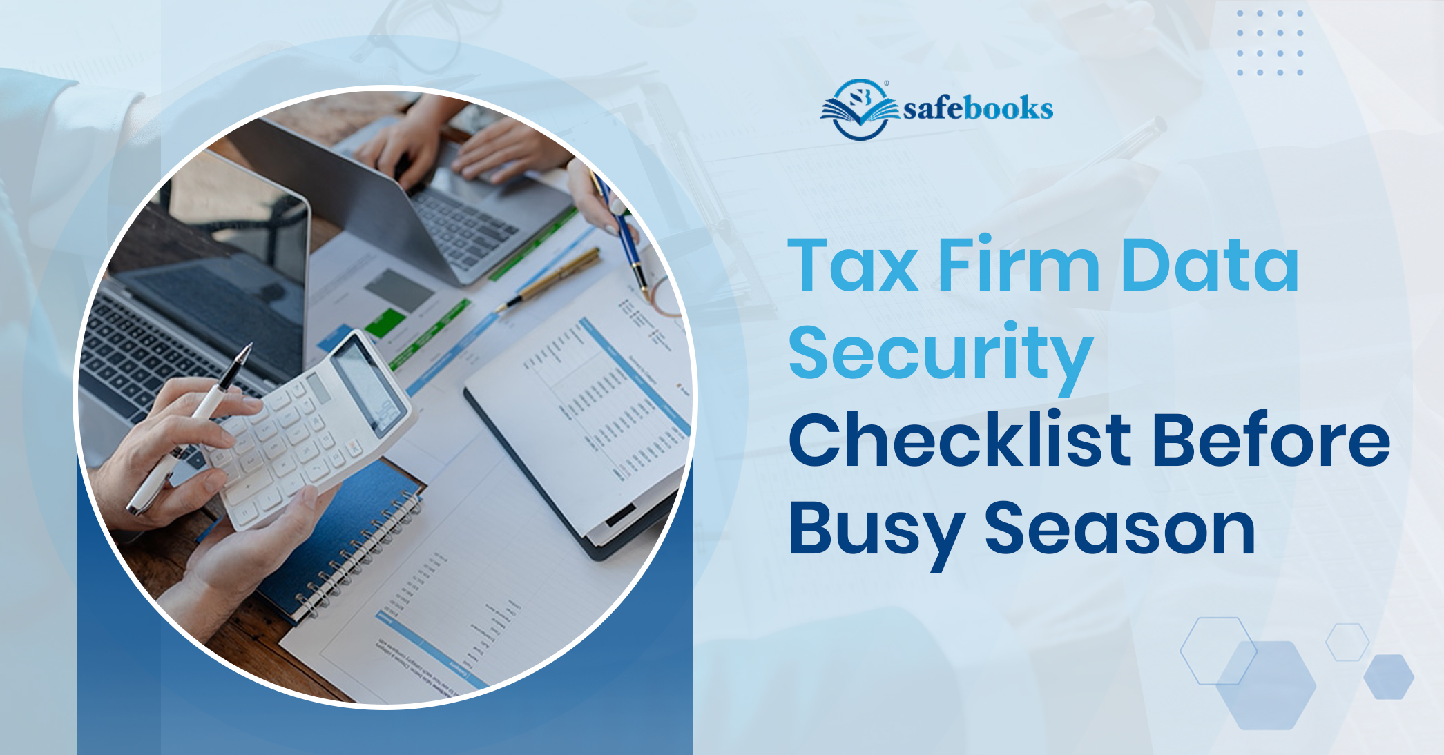 Tax Firm Data Security Checklist for Busy Season