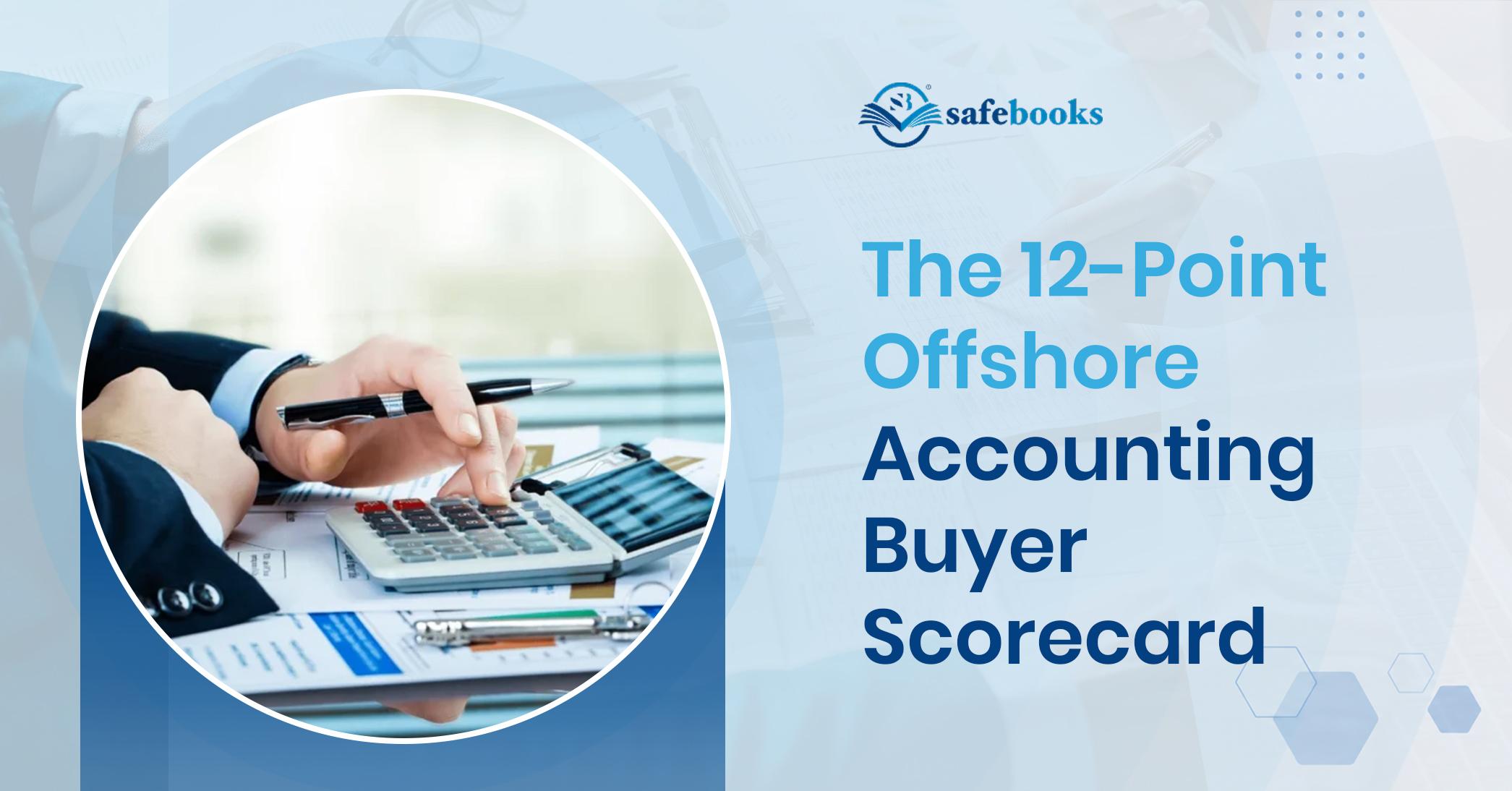 Compare Offshore Accounting Companies: 12-Point Scorecard